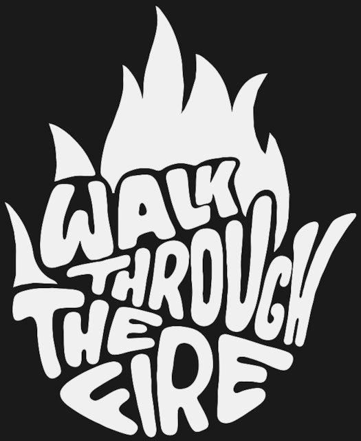 Stencil of Walk Through the Fire